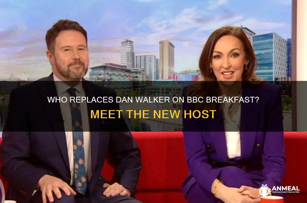 who is replacing dan walker on bbc breakfast
