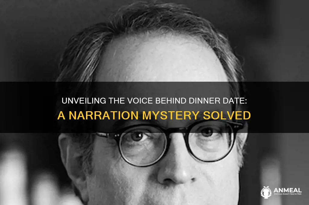 who is the voice over of dinner date