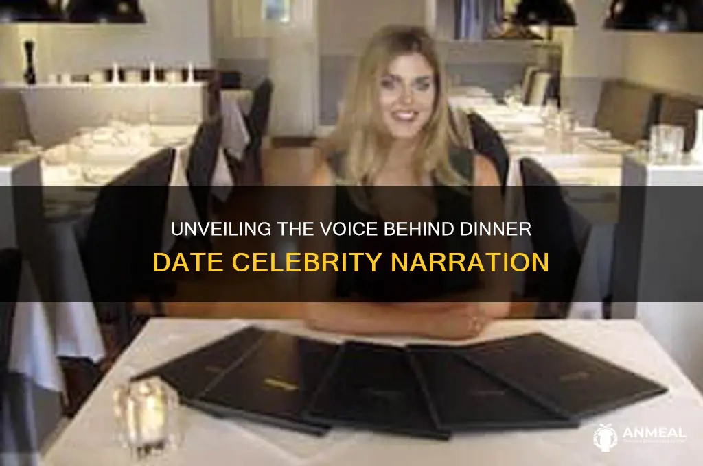 who narrates dinner date celebrity