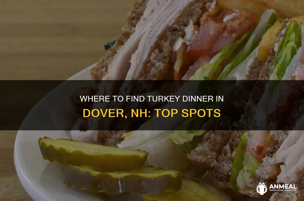 who offers turkey dinner in dover nh