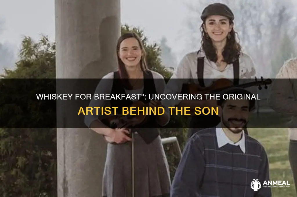 who originally did whiskey for breakfast song