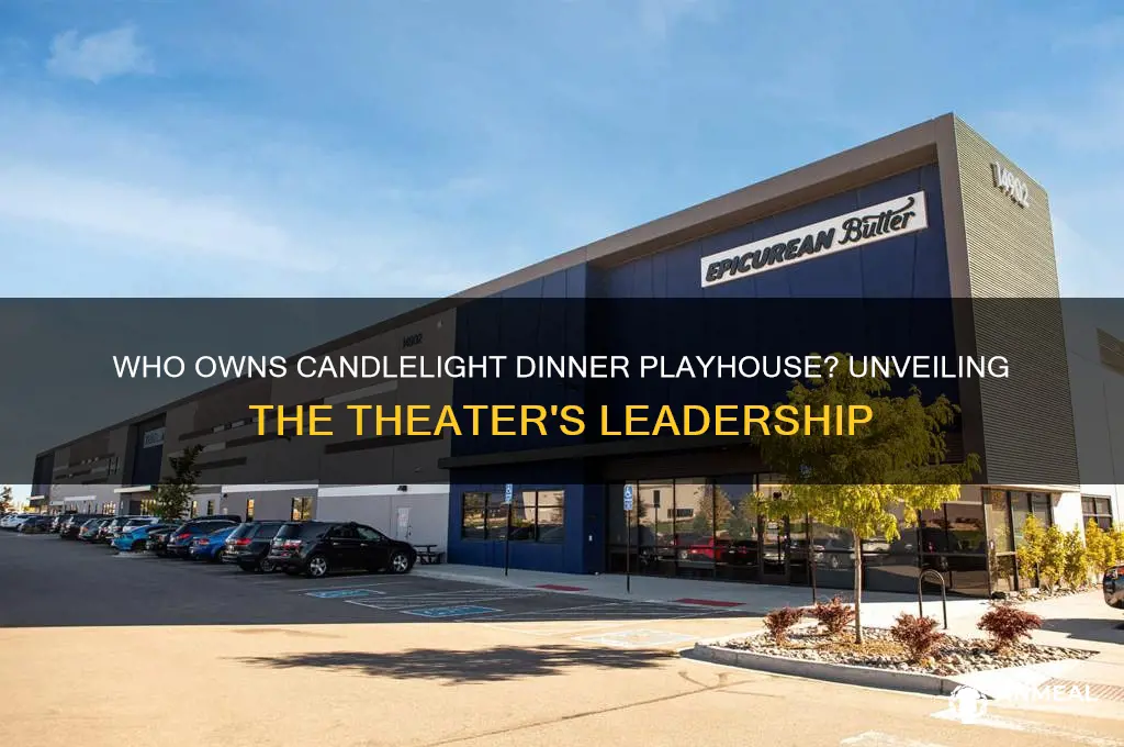 who owns candle light dinner playhouse