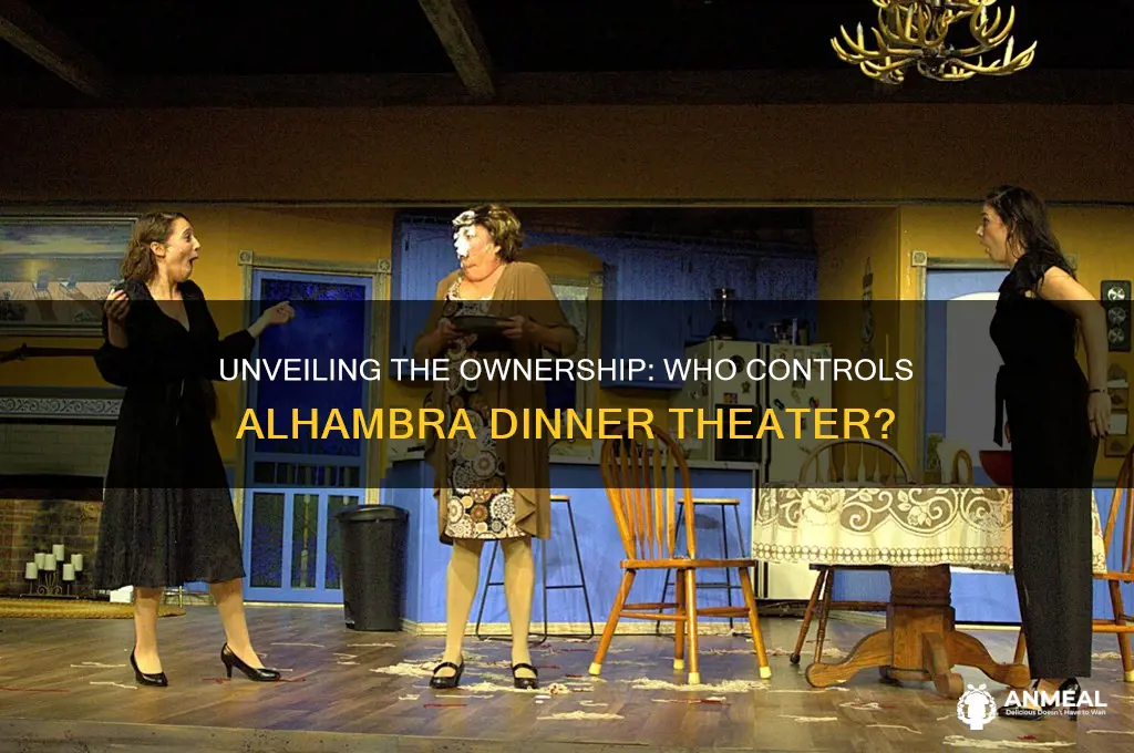 who owns the alhambra dinner theater
