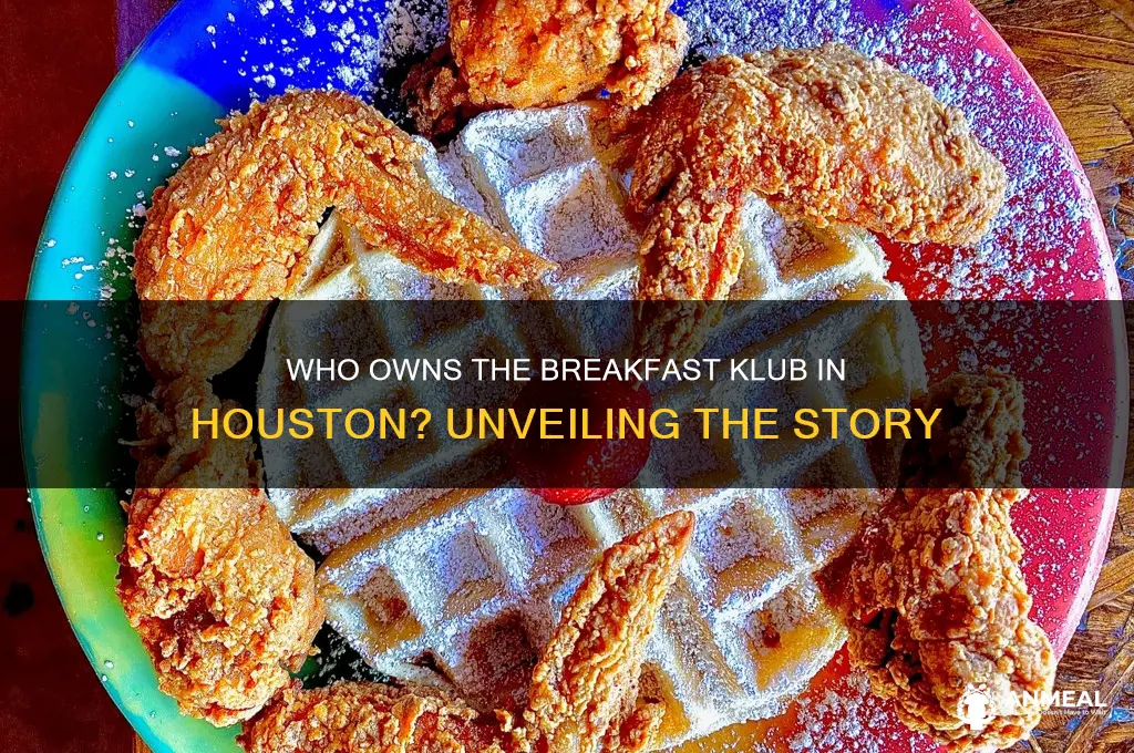 who owns the breakfast klub in houston