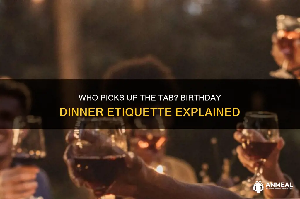 who pays at a birthday dinner