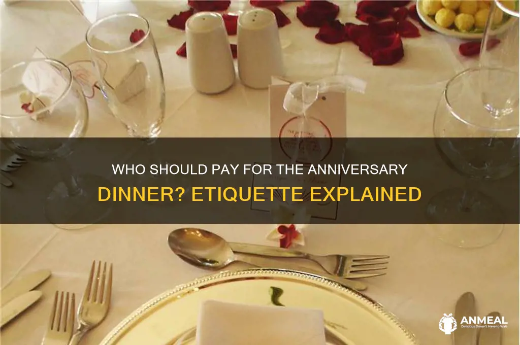 who pays for anniversary dinner