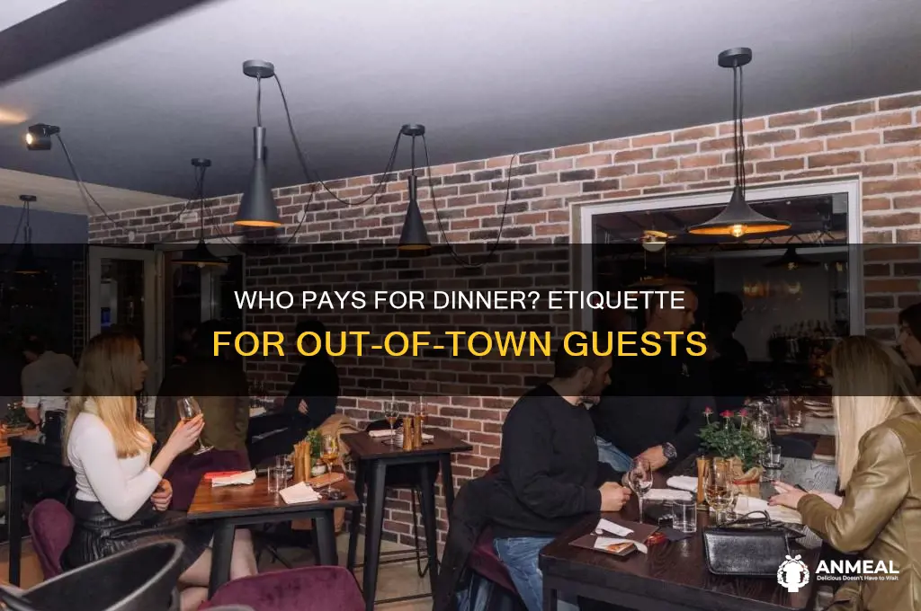 who pays for dinner out of town guests
