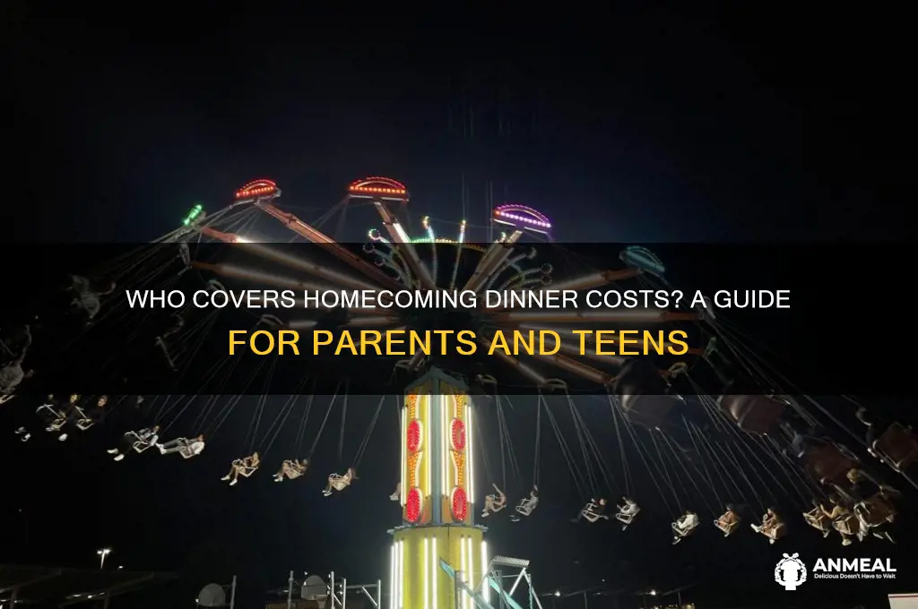 who pays for homecoming dinner