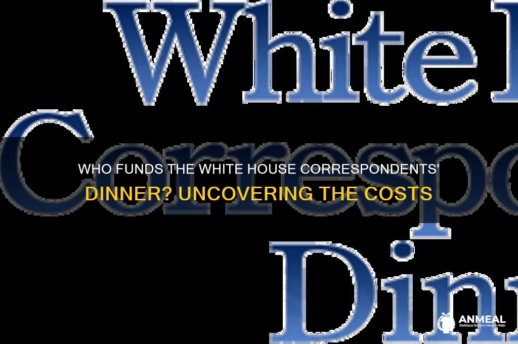 who pays for the white house corespondents dinner