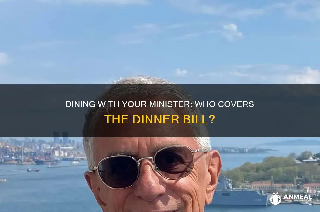 who pays when you go to dinner with your minister