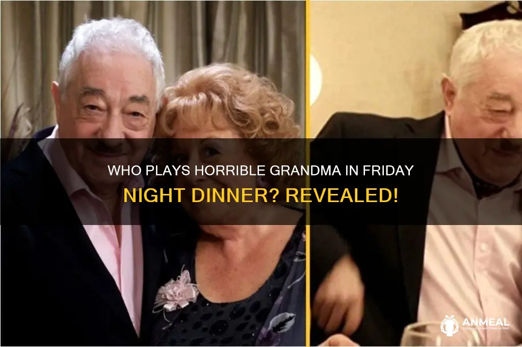 who plays horrible grandma friday night dinner