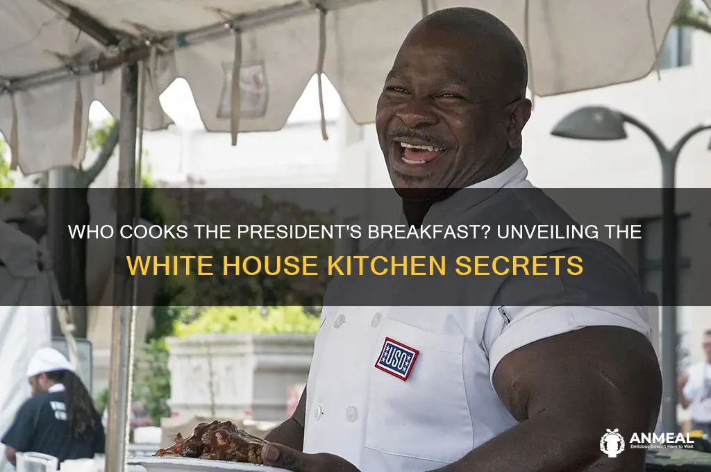 who prepares breakfast for the president