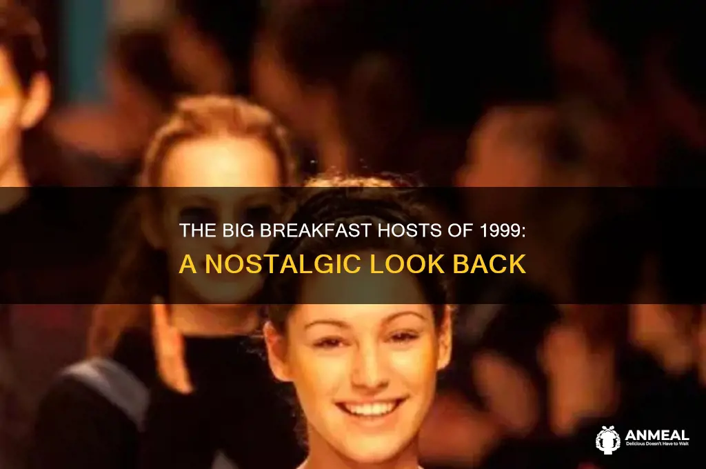 who presented the big breakfast in 1999