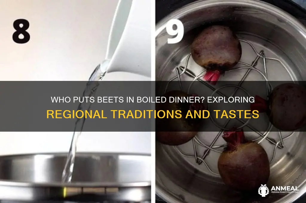 who puts beets in boiled dinner