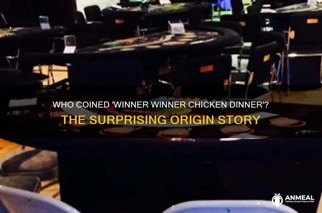 who said winner winner chicken dinner
