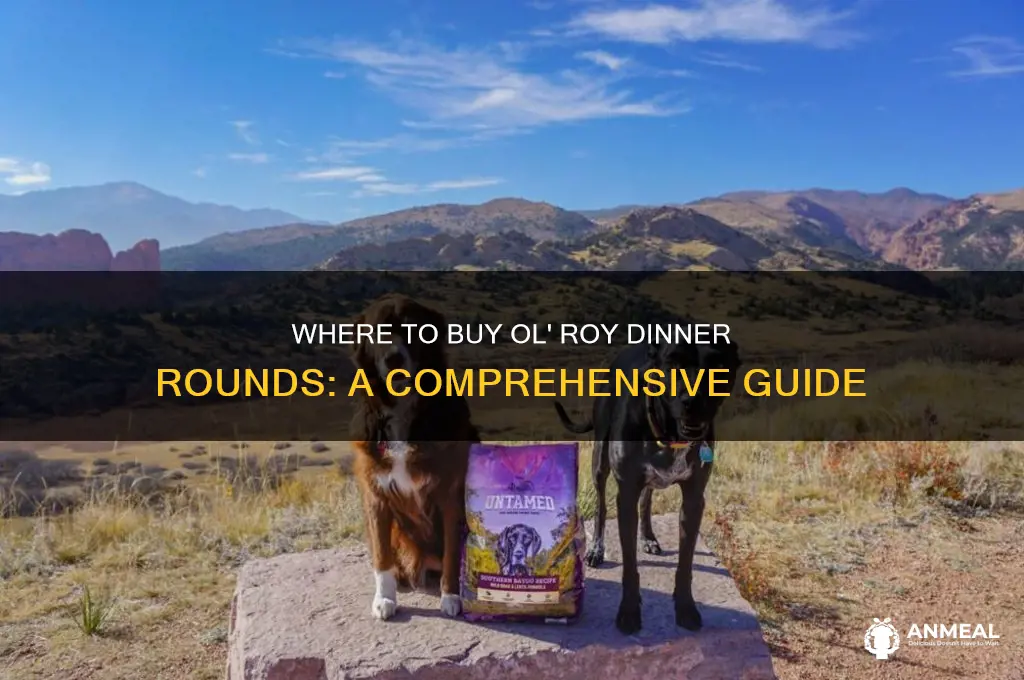 who sells ol roy dinner rounds