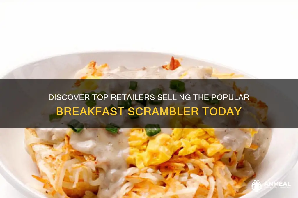 who sells the breakfast scrambler