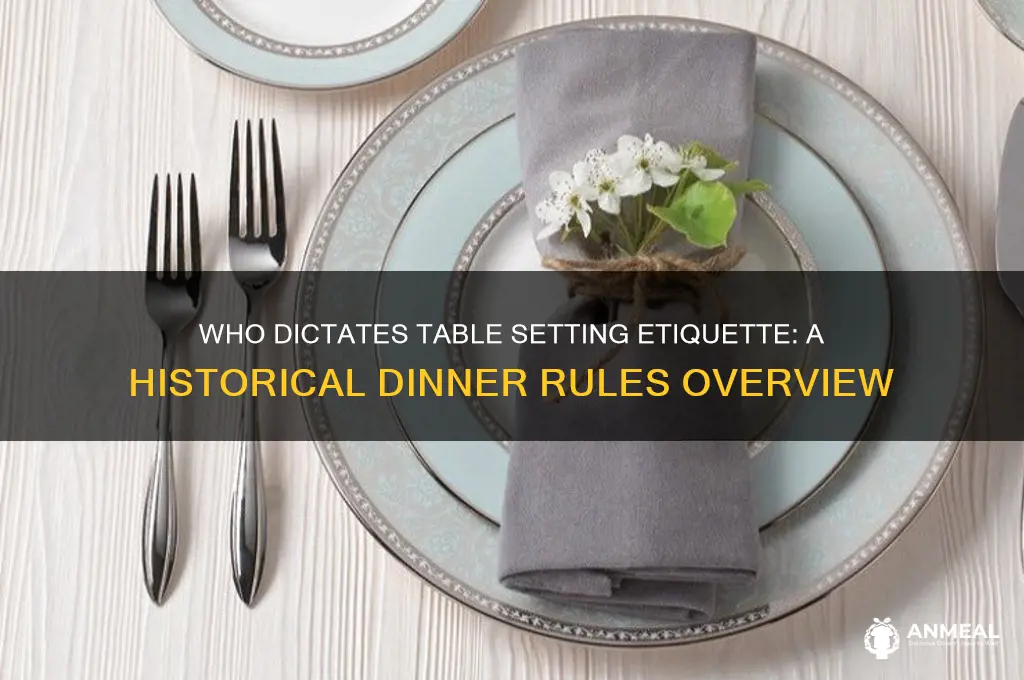 who set the rules for setting a table for dinner