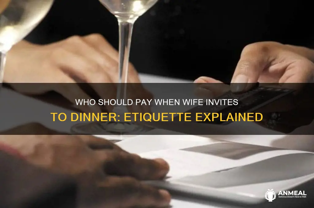 who should pay wife invite dinner