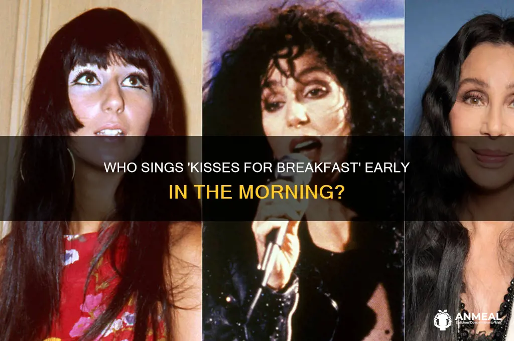 who sings kisses for breakfast early in the morning