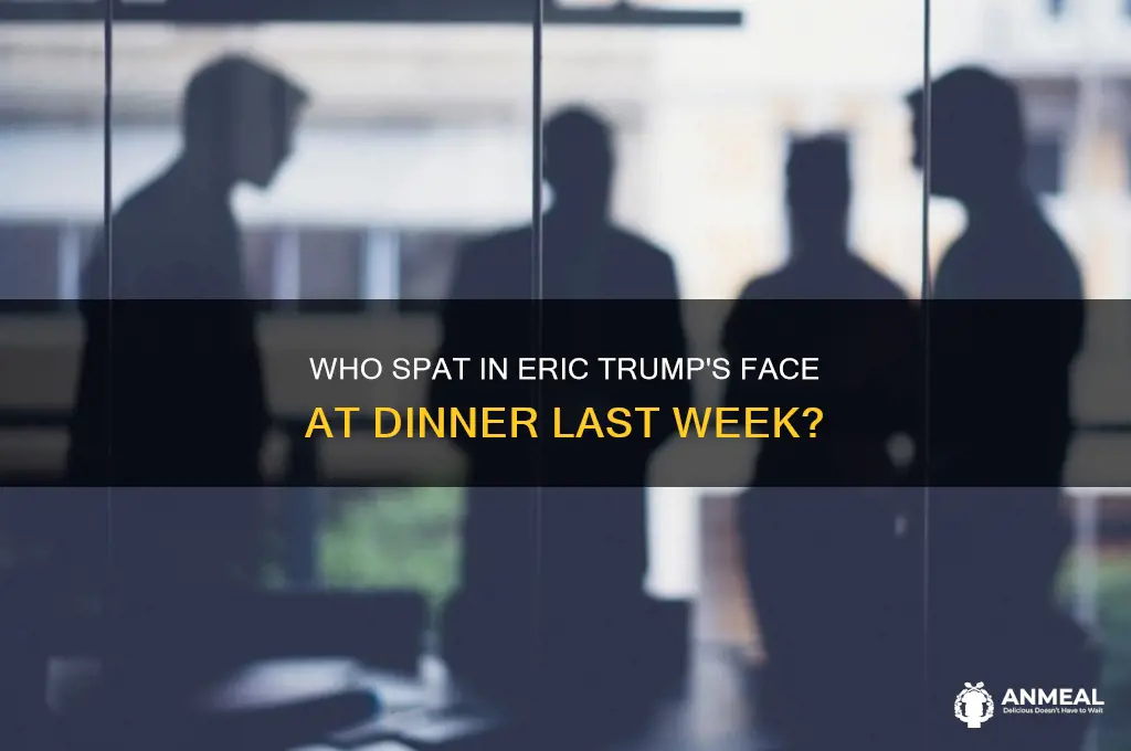 who spit in eric trump