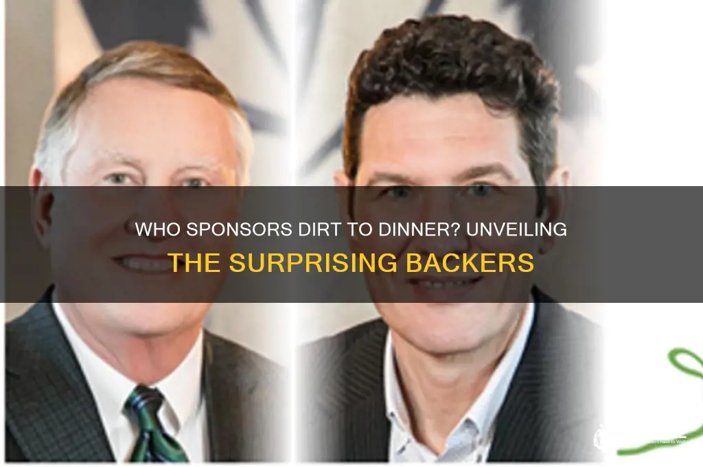 who sponsers dirt to dinner
