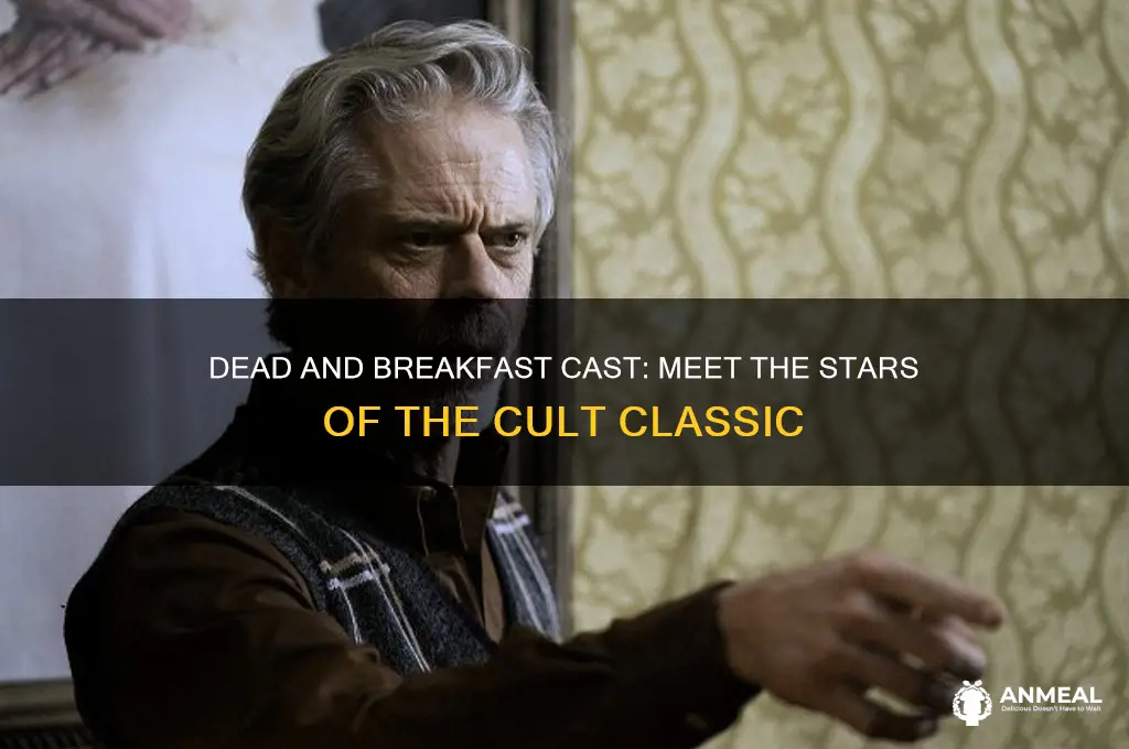 who starred in dead and breakfast