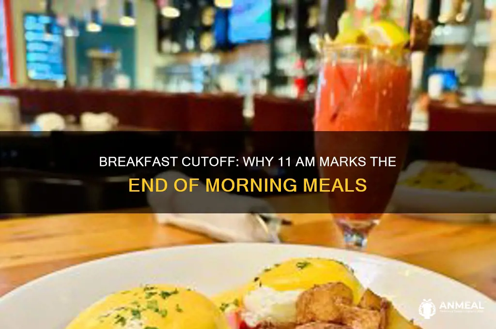 who stops selling breakfast at 11