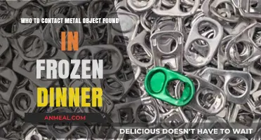 Metal Object in Frozen Dinner: Who to Contact Immediately