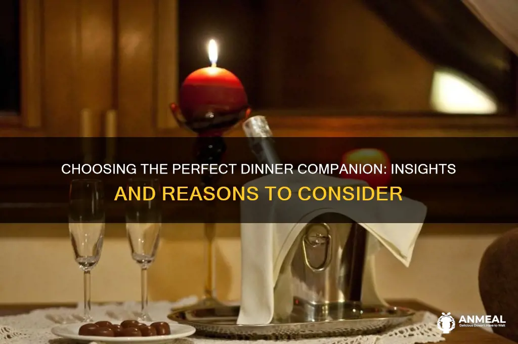 who to have dinner with and why