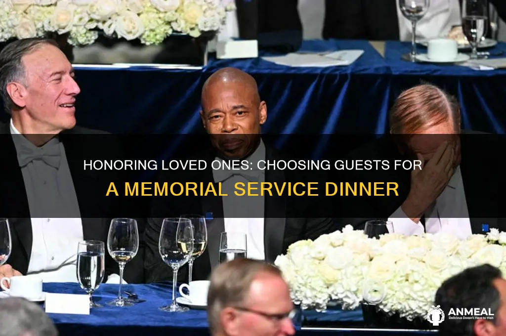 who to invite to memorial service dinner