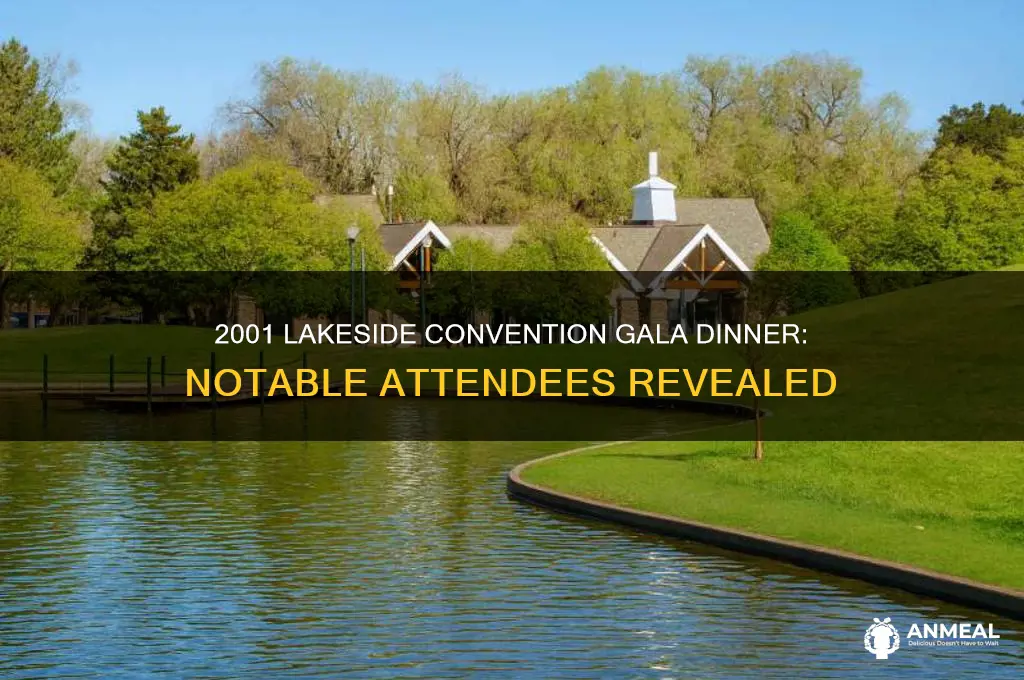 who was at 2001 lakeside convention annual gala dinner