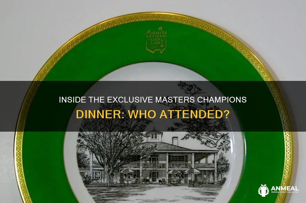 who was at masters champions dinner
