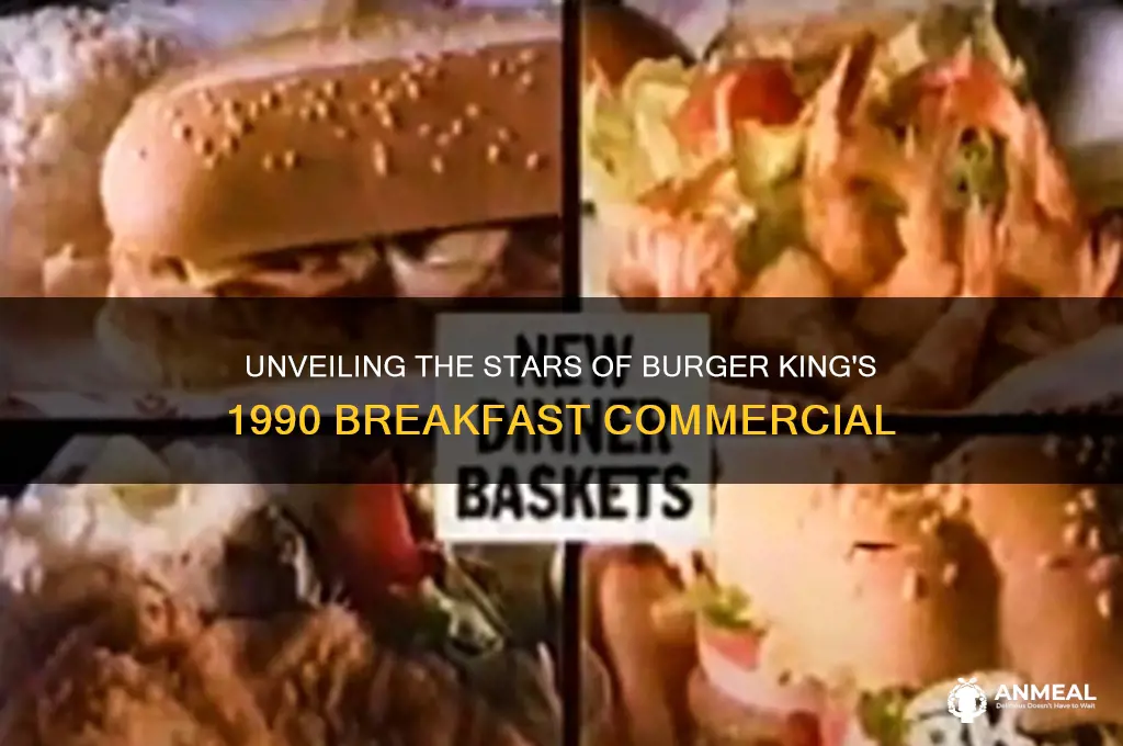 who was in burger king breakfast commercial 1990