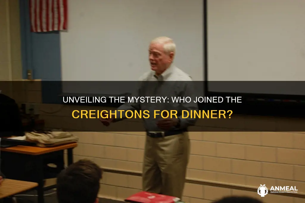 who was the creightons dinner guest