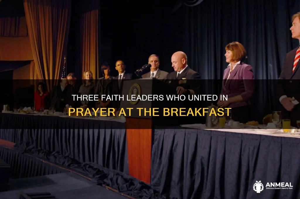 who were the three who prayed at the prayer breakfast