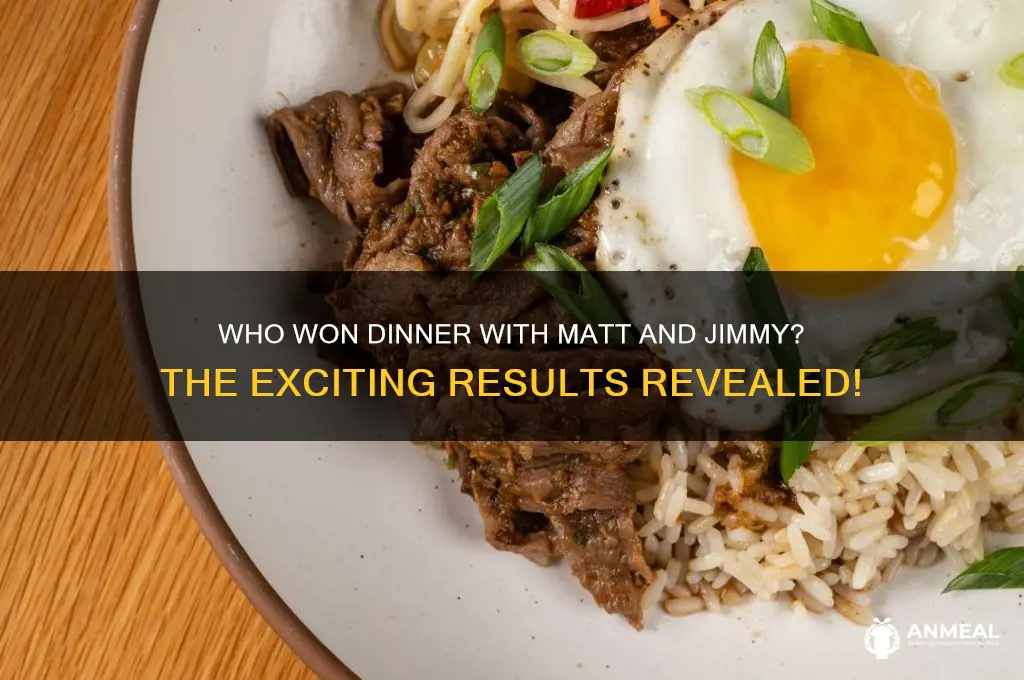 who won dinner with matt and jimmy
