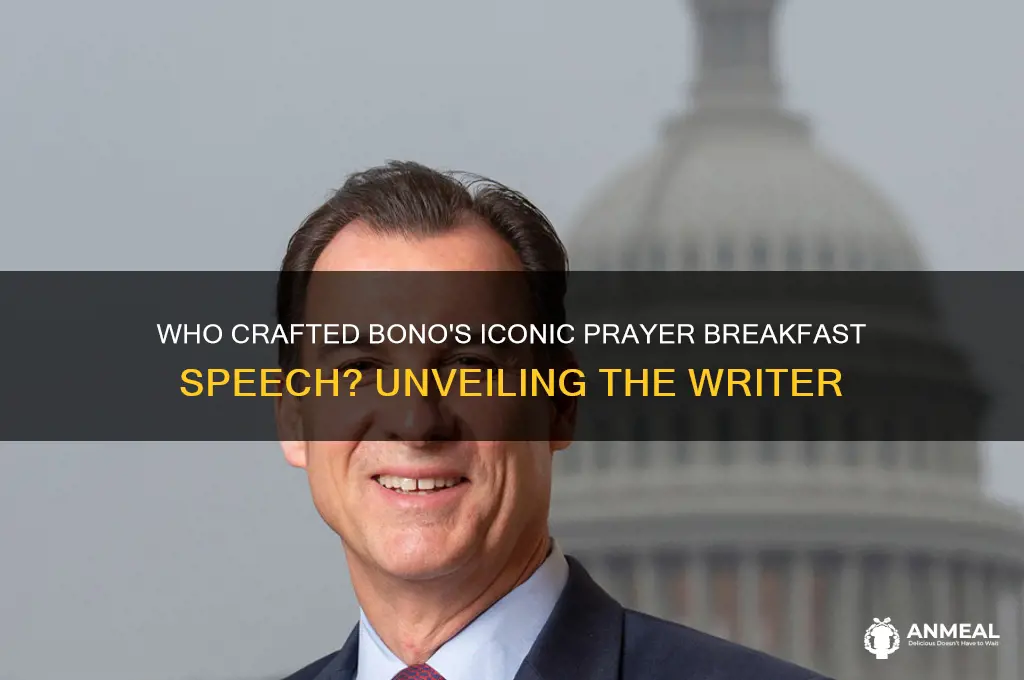 who wrote bono prayer breakfast speech