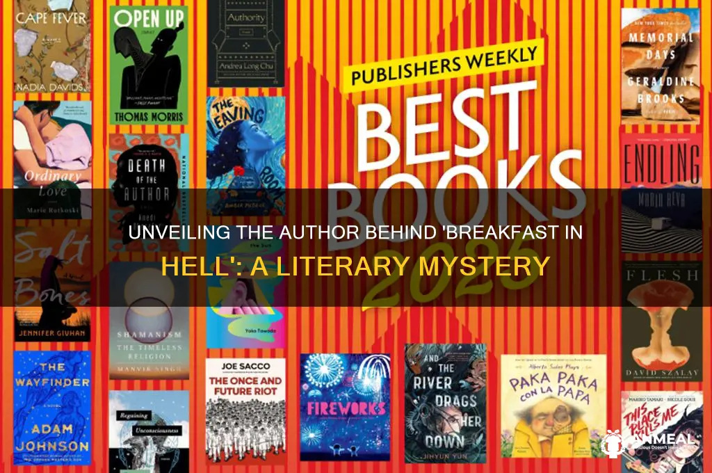 who wrote breakfast in hell
