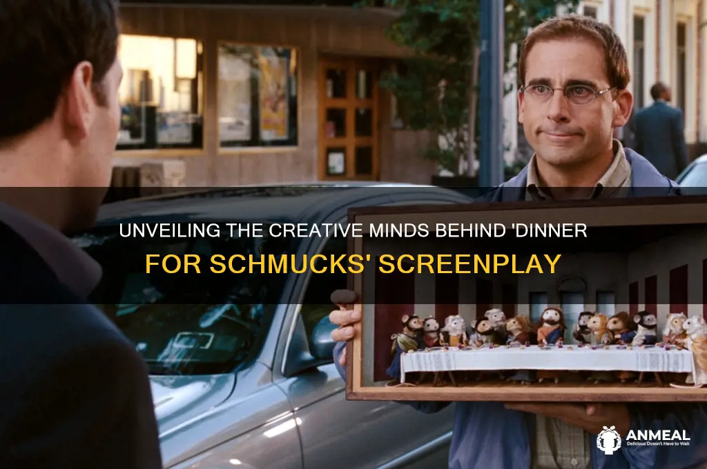 who wrote dinner for schmucks