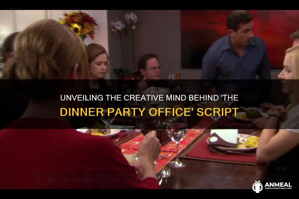who wrote dinner party office