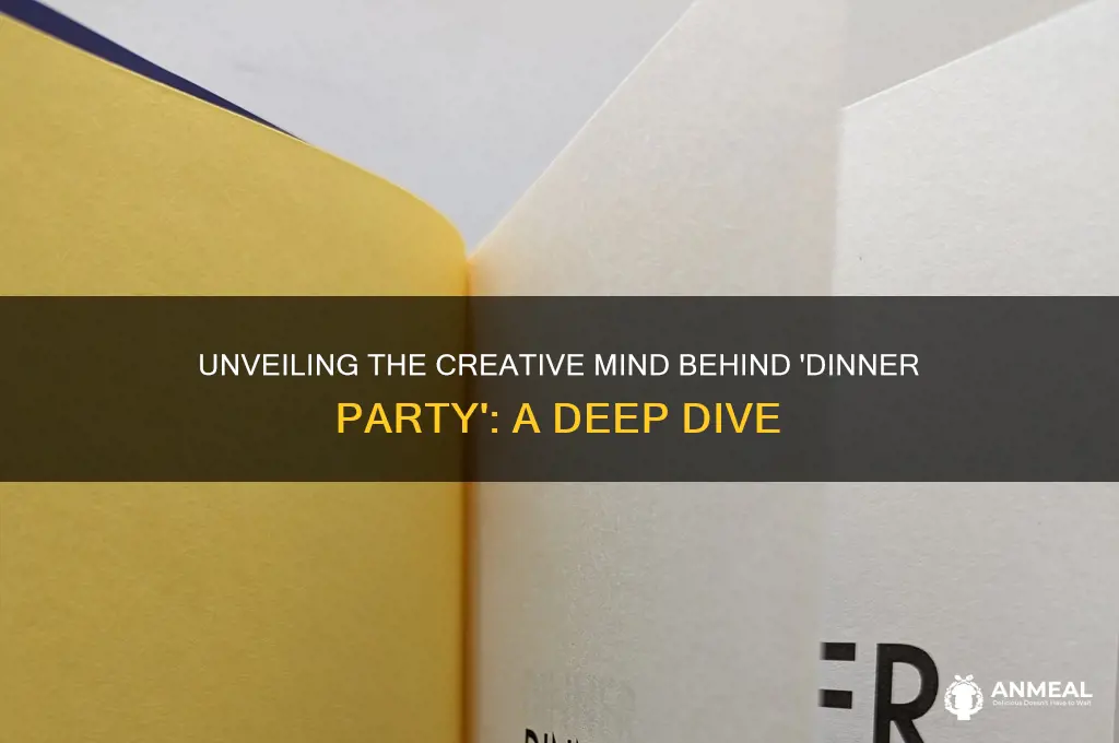 who wrote dinner party