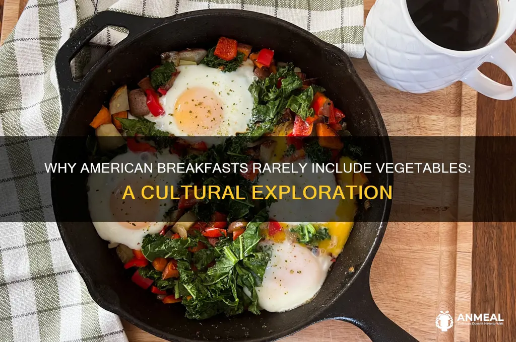 why american breakfast has no vegetables