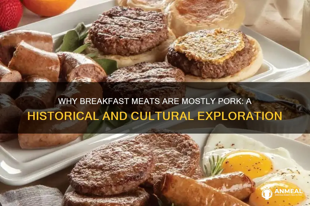 why are all breakfast meats pork