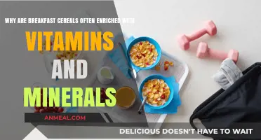 Boosting Nutrition: Why Breakfast Cereals Are Enriched with Vitamins and Minerals