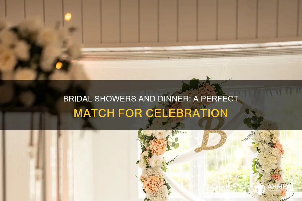 why are bridal showers dinner