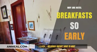 Why Do Hotels Serve Breakfast So Early? Exploring the Reasons