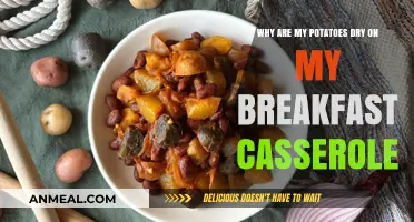 Dry Potatoes in Breakfast Casserole: Causes and Solutions