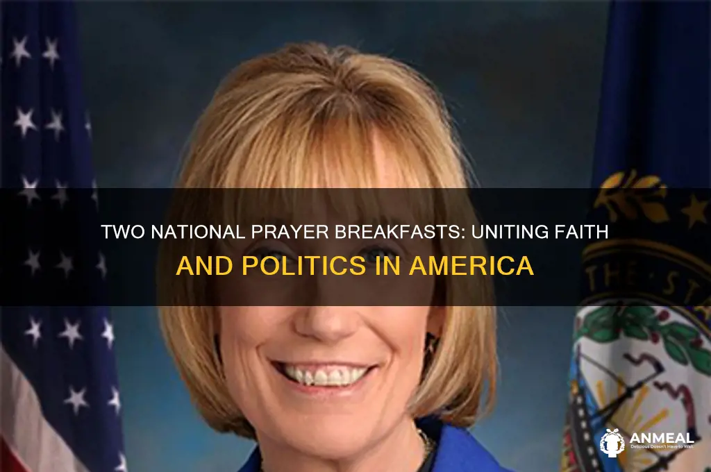 why are there 2 national prayer breakfast
