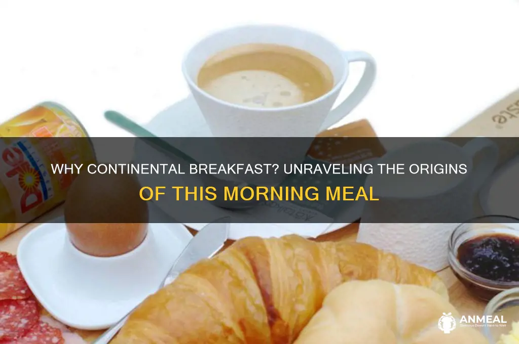 why are they called continental breakfast